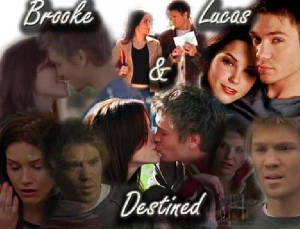 Lucas & Brooke Destined.